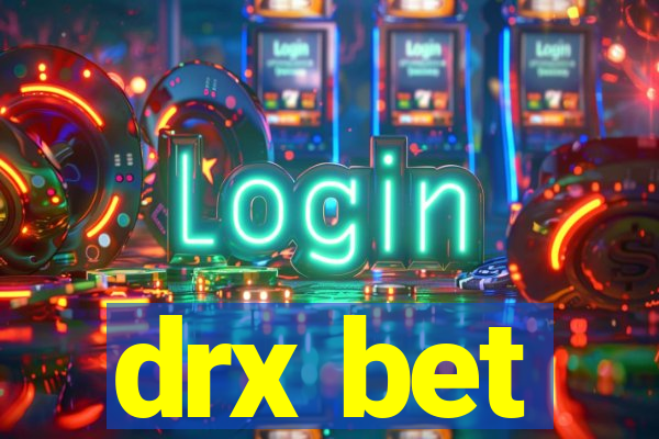 drx bet